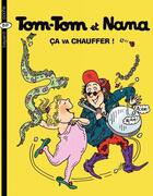 Couverture du livre « Tom-Tom et Nana Tome 15 : ça va chauffer ! (édition 2004) » de Bernadette Despres et Jacqueline Cohen et Reberg Evelyne aux éditions Bayard Jeunesse