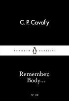 Couverture du livre « Remember, Body... » de C.P. Cavafy aux éditions Adult Pbs