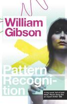 Couverture du livre « Pattern Recognition » de William Gibson aux éditions Penguin Books Ltd Digital