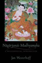 Couverture du livre « Nagarjuna's Madhyamaka: A Philosophical Introduction » de Westerhoff Jan aux éditions Editions Racine