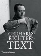 Couverture du livre « Gerhard richter text writings interview » de Dietmar Elger aux éditions Thames & Hudson