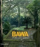 Couverture du livre « Bawa the sri lanka gardens (hardback) » de Robson/Sansoni aux éditions Thames & Hudson