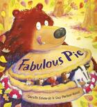 Couverture du livre « FABULOUS PIE » de Gareth Edwards et Guy Parker-Rees aux éditions Scholastic