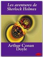 Couverture du livre « Les aventures de Sherlock Holmes » de Arthur Conan Doyle aux éditions Ebookslib