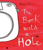 Couverture du livre « The book with a hole » de Herve Tullet aux éditions Tate Gallery