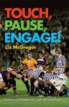 Couverture du livre « Touch Pause Engage » de Mcgregor Liz aux éditions Ball Jonathan Publishing Digital