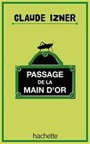 Couverture du livre « Passage de la main d'or » de Claude Izner aux éditions Le Livre De Poche Jeunesse