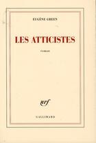 Couverture du livre « Les atticistes » de Eugene Green aux éditions Gallimard