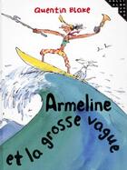 Couverture du livre « Armeline et la grosse vague » de Quentin Blake aux éditions Gallimard-jeunesse