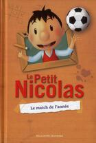 Couverture du livre « Le petit Nicolas : le match de l'année » de Valerie Latour-Burney aux éditions Gallimard-jeunesse