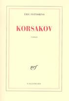 Couverture du livre « Korsakov » de Eric Fottorino aux éditions Gallimard