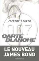 Couverture du livre « Carte blanche » de Jeffery Deaver aux éditions Flammarion