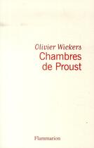 Couverture du livre « Chambres de Proust » de Olivier Wickers aux éditions Flammarion