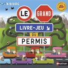 Couverture du livre « Le grand livre-jeu du permis » de Anne-Sophie Baumann et Pronto aux éditions Nathan