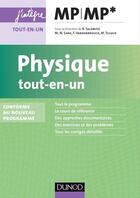 Couverture du livre « Physique ; MP-MP* : tout-en-un ; nouveau programme 2014 » de Bernard Salamito et Marie-Noelle Sanz et Francois Vandenbroucke et Marc Tuloup aux éditions Dunod