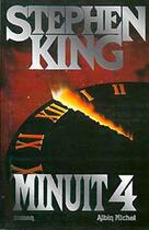 Couverture du livre « Minuit 4 » de Stephen King aux éditions Albin Michel