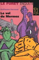 Couverture du livre « Le Vol Du Mermoz » de G Darnaud aux éditions Albin Michel Jeunesse