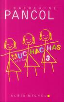 Couverture du livre « Muchachas t.3 » de Katherine Pancol aux éditions Albin Michel