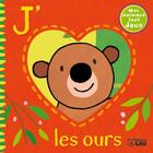 Couverture du livre « Mes animaux tout doux ; j'aime les ours » de Ana Martin-Larranaga aux éditions Lito