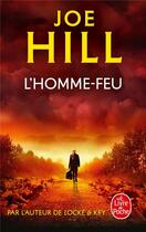 Couverture du livre « L'homme-feu » de Joe Hill aux éditions Le Livre De Poche