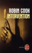 Couverture du livre « Intervention » de Robin Cook aux éditions Le Livre De Poche