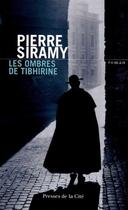 Couverture du livre « Les ombres de Tibhirine » de Pierre Siramy aux éditions Presses De La Cite