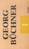 Couverture du livre « Woyzeck » de Georg Buchner aux éditions Christian Bourgois