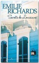 Couverture du livre « Secrets de Louisiane » de Emilie Richards aux éditions Harlequin