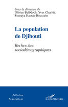 Couverture du livre « La population de Djibouti ; recherches sociodémographiques » de  aux éditions L'harmattan