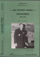 Couverture du livre « Une destinee unique, memoires 1907-1996 » de Joseph Katz aux éditions Editions L'harmattan