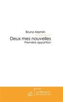 Couverture du livre « Deux mes nouvelles » de Memin-B aux éditions Le Manuscrit