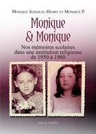 Couverture du livre « Monique Et Monique » de Jezequel Henri aux éditions Amalthee