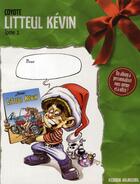 Couverture du livre « Litteul Kévin T.1 ; litteul Kevin t.1 » de Coyote aux éditions Fluide Glacial