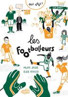 Couverture du livre « Qui sont les footballeurs ? » de Elodie Perrotin et Jerome Philippe aux éditions Ricochet