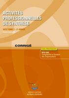 Couverture du livre « Activités professionnelles de synthèse t.2 ; corrigé (6e édition) » de Roger Granier aux éditions Corroy