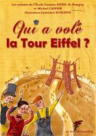 Couverture du livre « Qui a volé la Tour Eiffel ? » de Michel Caffier aux éditions Le Verger Des Hesperides