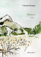 Couverture du livre « Silences » de Vincent Hoarau aux éditions Unicite