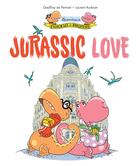 Couverture du livre « Les aventures de Pancrace et Dorimène t.1 : Jurassic Love » de Laurent Audouin et Geoffroy De Pennart aux éditions Kaleidoscope