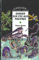 Couverture du livre « Danger sur l'ile aux pieuvres » de Thomas Brezina aux éditions Rageot