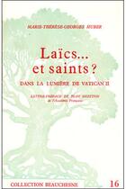 Couverture du livre « Laïcs et saints ? dans la lumière de Vatican II » de Georges Huber aux éditions Beauchesne