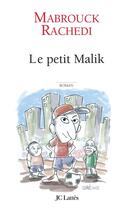 Couverture du livre « Le petit Malik » de Rachedi-M aux éditions Lattes