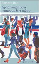 Couverture du livre « Aphorismes pour l'autobus et le métro » de Francois Bott aux éditions Table Ronde
