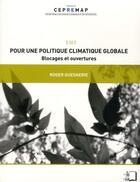 Couverture du livre « Pour une politique climatique globale ; blocages et ouvertures » de Roger Guesnerie aux éditions Rue D'ulm
