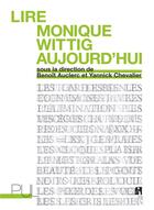 Couverture du livre « Lire monique wittig aujourd'hui » de Chevalier Yannick aux éditions Pu De Lyon