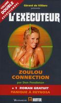 Couverture du livre « L'Executeur T.298 ; Zoulou Connexion » de Don Pendleton aux éditions Vauvenargues