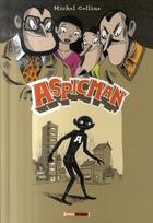 Couverture du livre « Aspicman » de Michel Colline aux éditions Glenat