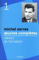 Couverture du livre « Michel Serres : oeuvres complètes » de Michel Serres aux éditions Le Pommier