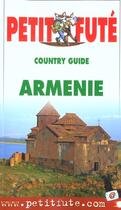 Couverture du livre « Armenie 2003, le petit fute » de Collectif Petit Fute aux éditions Le Petit Fute