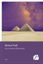 Couverture du livre « Les créateurs Renovatio » de Michael Naili aux éditions Editions Du Panthéon