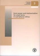 Couverture du livre « Farm power and mechanization for small farms in subsahara africa » de Sims Brian G. aux éditions Fao